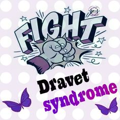 fight Dravet Syndrome, epilepsy in children