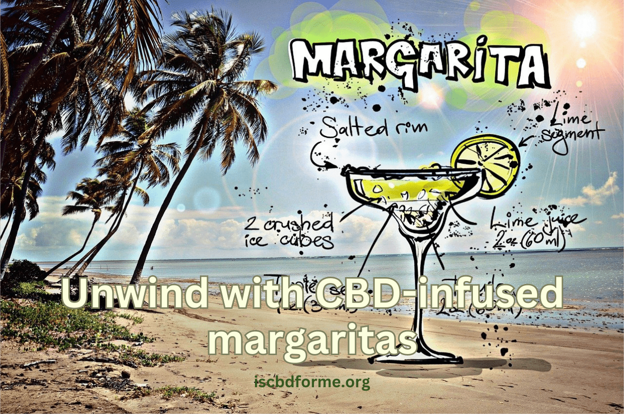 Unwind with CBD-Infused Margaritas - Blissful Calm