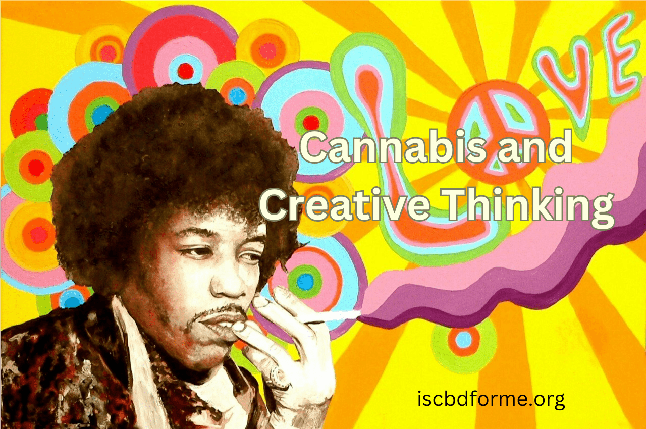 Cannabis and Creative Thinking Unveiling the Relationship